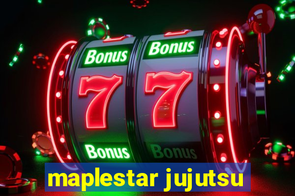 maplestar jujutsu